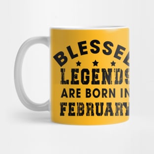Blessed Legends Are Born In February Funny Christian Birthday Mug